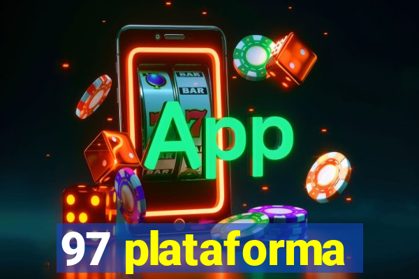 97 plataforma